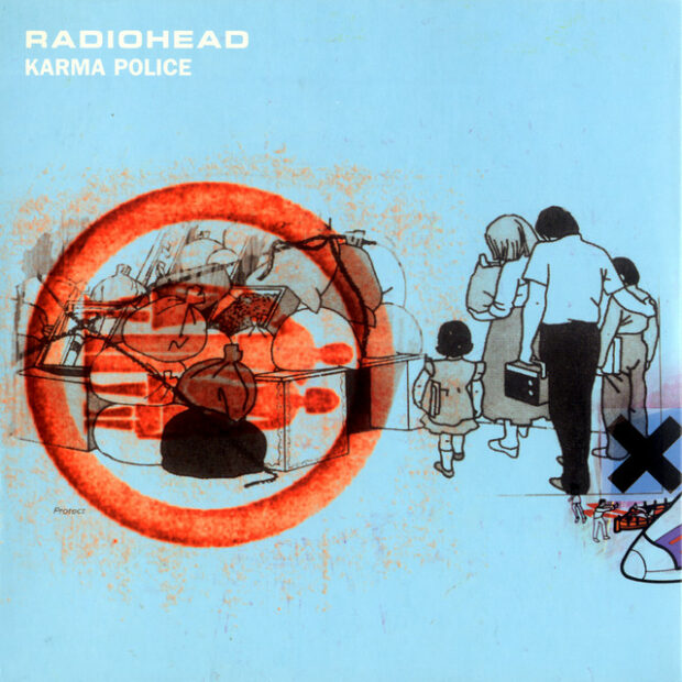 Radiohead – « Karma police »