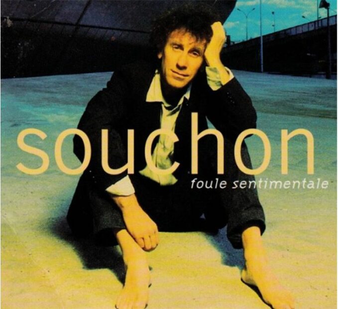 Alain Souchon – « Foule sentimentale »