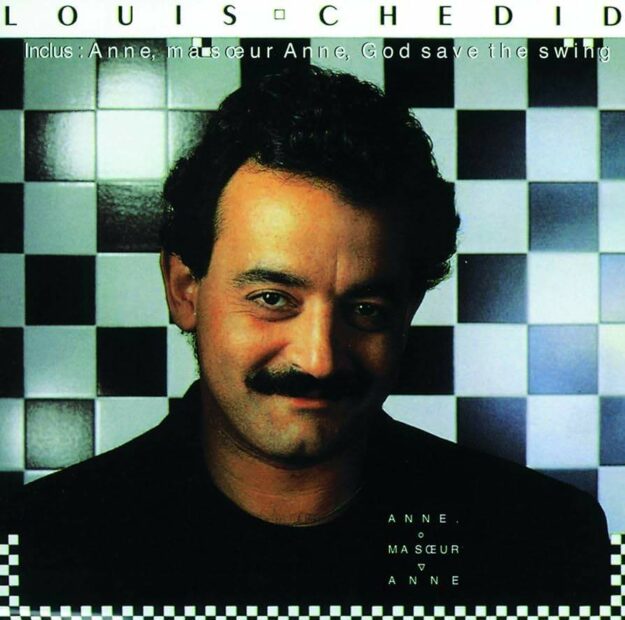 Louis Chedid – « Anne ma sœur Anne »