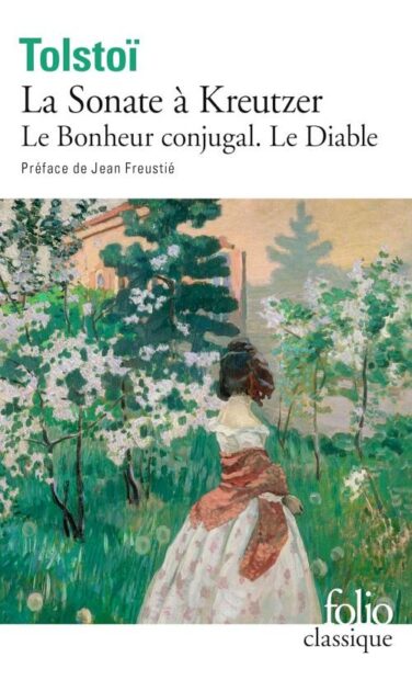 Tolstoï, « Le bonheur conjugal »