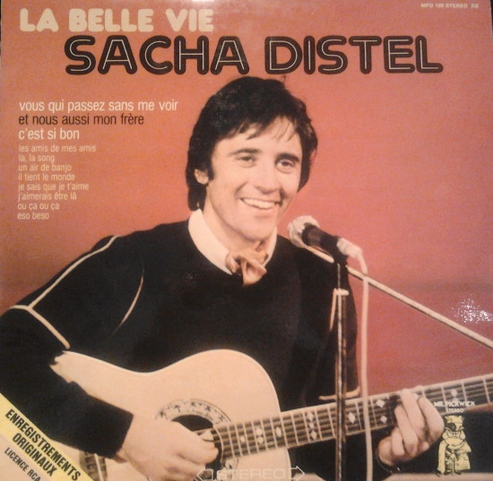 Sacha Distel – « La belle vie »